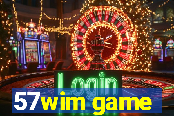 57wim game